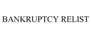 BANKRUPTCY RELIST