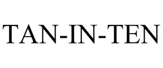 TAN-IN-TEN