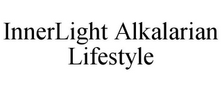 INNERLIGHT ALKALARIAN LIFESTYLE