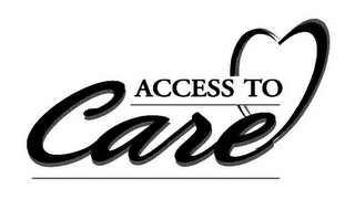 ACCESS TO CARE