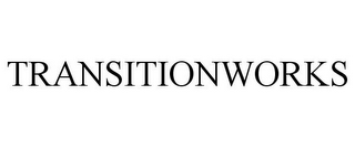TRANSITIONWORKS