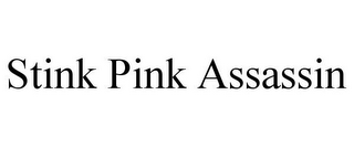 STINK PINK ASSASSIN