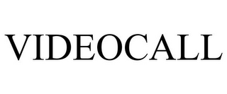 VIDEOCALL