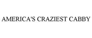 AMERICA'S CRAZIEST CABBY