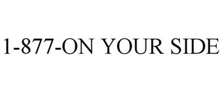1-877-ON YOUR SIDE