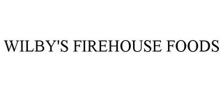 WILBY'S FIREHOUSE FOODS
