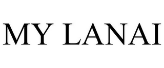 MY LANAI