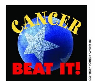 CANCER BEAT IT! SORENSEN+GORDON ADVERTISING