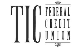 TIC FEDERAL CREDIT UNION