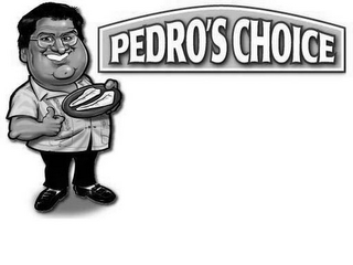 PEDRO'S CHOICE