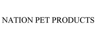 NATION PET PRODUCTS