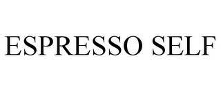 ESPRESSO SELF