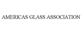 AMERICAS GLASS ASSOCIATION