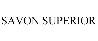 SAVON SUPERIOR