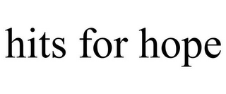 HITS FOR HOPE