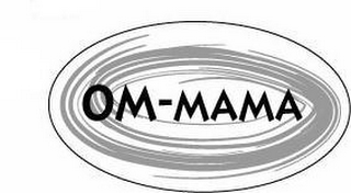 OM-MAMA