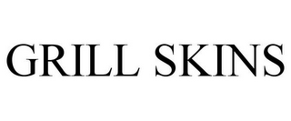 GRILL SKINS