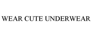 WEAR CUTE UNDERWEAR