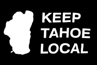 KEEP TAHOE LOCAL