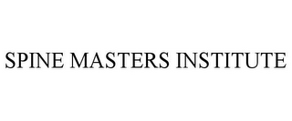 SPINE MASTERS INSTITUTE