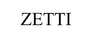 ZETTI