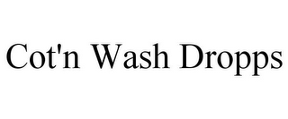 COT'N WASH DROPPS