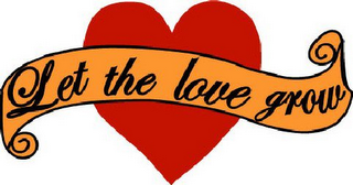 LET THE LOVE GROW