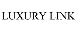 LUXURY LINK