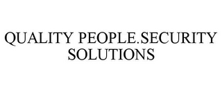 QUALITY PEOPLE.SECURITY SOLUTIONS