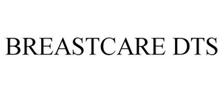 BREASTCARE DTS