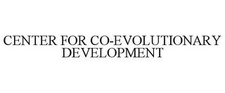 CENTER FOR CO-EVOLUTIONARY DEVELOPMENT