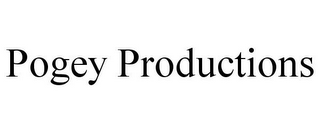 POGEY PRODUCTIONS