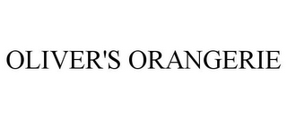 OLIVER'S ORANGERIE