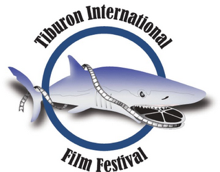 TIBURON INTERNATIONAL FILM FESTIVAL