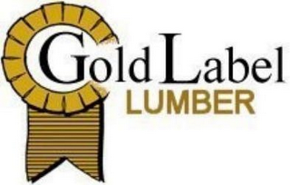 GOLD LABEL LUMBER