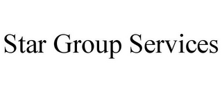 STAR GROUP SERVICES