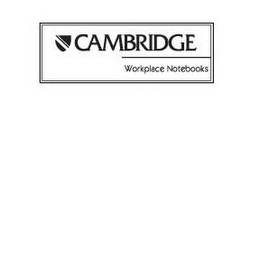 CAMBRIDGE WORKPLACE NOTEBOOKS