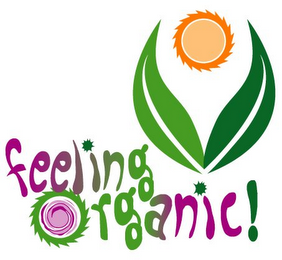 FEELING ORGANIC!