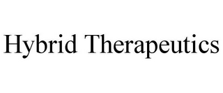 HYBRID THERAPEUTICS