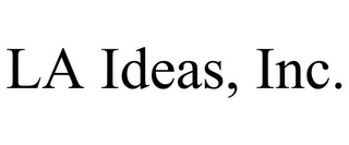 LA IDEAS, INC.