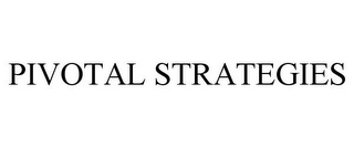 PIVOTAL STRATEGIES