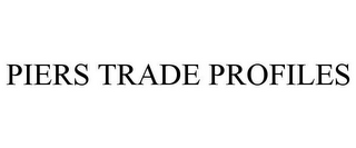 PIERS TRADE PROFILES