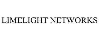 LIMELIGHT NETWORKS