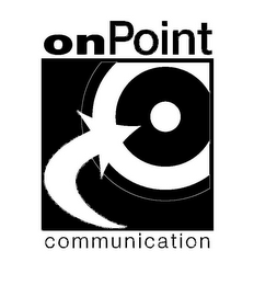 ONPOINT COMMUNICATION