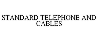 STANDARD TELEPHONE AND CABLES