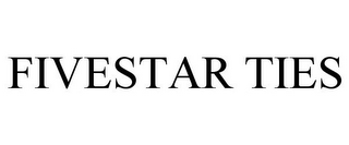 FIVESTAR TIES