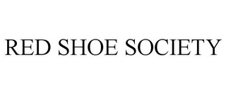 RED SHOE SOCIETY