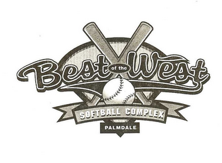 BEST OF THE WEST SOFTBALL COMPLEX PALMDALE