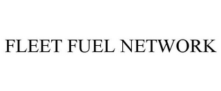 FLEET FUEL NETWORK