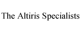 THE ALTIRIS SPECIALISTS